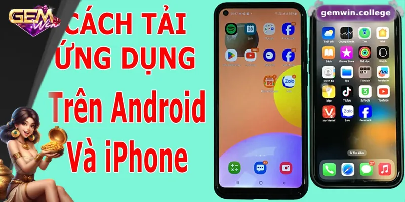 Gemwin - Link Vào Cổng Game Gem Win Chính Thức Tại Việt Nam 10 Hướng dẫn tải app Gemwin trên hệ điều hành IOS và Android